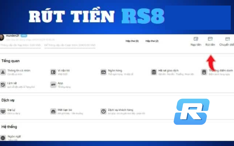 Rút tiền RS8 – Hướng dẫn các bước thực hiện chi tiết